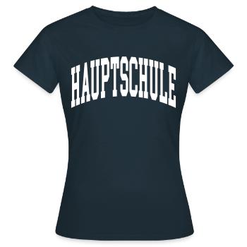 Hauptschule - Frauen T-Shirt - Navy - Vorne - AI Model Female 172 dark (172cm)