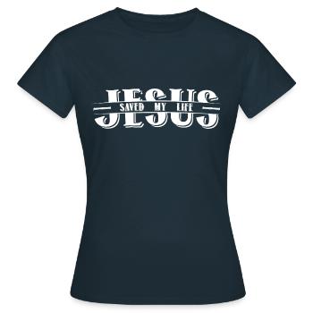 Jésus m’a sauvé la vie - T-shirt Femme - marine - Devant - AI Model Female 172 dark (172cm)