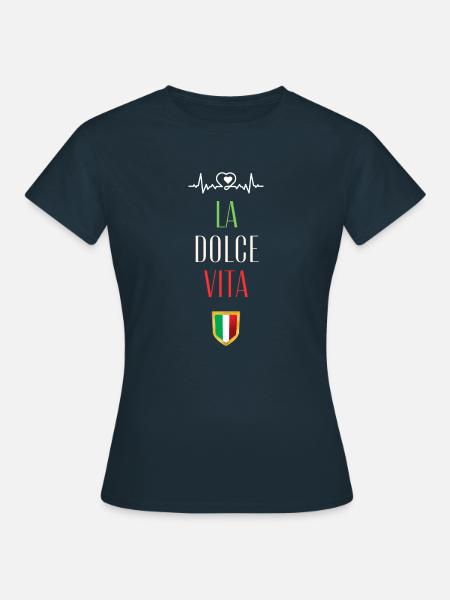 Italia Italy Italien Bella Italia Dolce Vita - Frauen T-Shirt - Navy