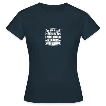 Legendäre Fahrlehrer Fahrschule - Frauen T-Shirt - Navy - Vorne - AI Model Female 172 dark (172cm)
