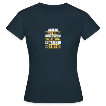 To drink today beer drinkers beer lovers beer - Women's T-Shirt - navy - Front - AI Model Female 172 dark (172cm)