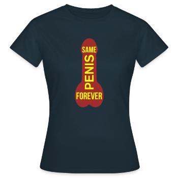 Same Penis Forever 2C Junggesellinnenabschied - Frauen T-Shirt - Navy - Vorne - AI Model Female 172 dark (172cm)