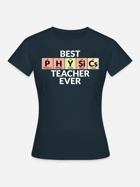 Bester Physiklehrer Aller Zeiten - Frauen T-Shirt - Navy