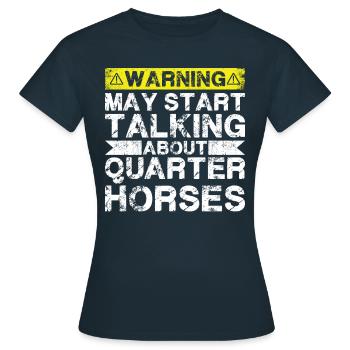 Speaking of Quarter Horse - Women's T-Shirt - navy - Front - AI Model Female 172 dark (172cm)