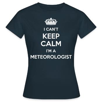 Kann Nicht Ruhig Bleiben, Ich Bin Ein Meteorologe - Frauen T-Shirt - Navy - Vorne - AI Model Female 172 dark (172cm)