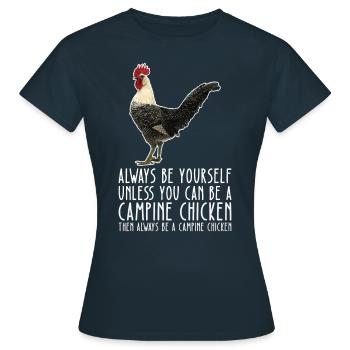 Be Yourself – Campine Chicken - Women's T-Shirt - navy - Front - AI Model Female 172 dark (172cm)