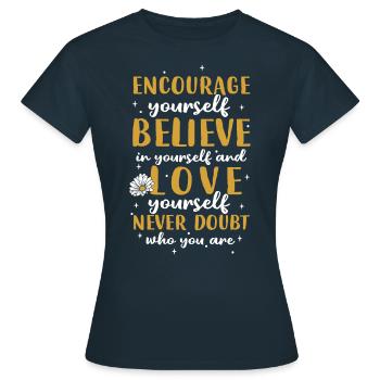 Ermutigen Sie Glauben, Dass Liebe Niemals Zweifelt - Frauen T-Shirt - Navy - Vorne - AI Model Female 172 dark (172cm)