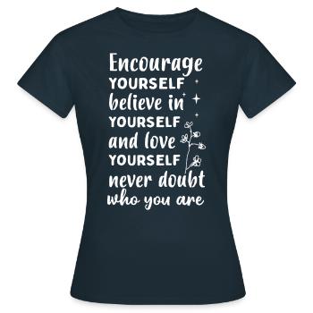 Ermutigen Sie Glauben, Dass Liebe Niemals Zweifelt - Frauen T-Shirt - Navy - Vorne - AI Model Female 172 dark (172cm)