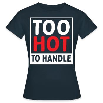 Trop chaud pour que le scandale en vaille la peine - T-shirt Femme - marine - Devant - AI Model Female 172 dark (172cm)