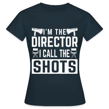 I'm The Director I Call The Shots Retro Film Maker - Women's T-Shirt - navy - Front - AI Model Female 172 dark (172cm)