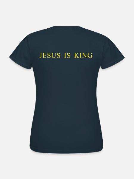 Jesus is King - Backprint - Frauen T-Shirt - Navy
