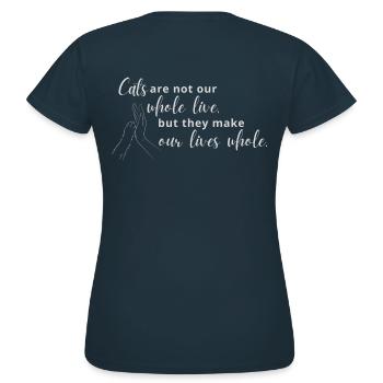 Cats are not our whole live - Frauen T-Shirt - Navy - Hinten - AI Model Female 172 dark (172cm)