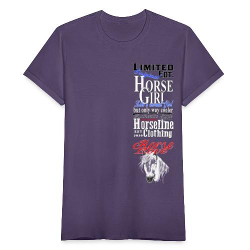 Limited Edition HorseGirl Pferdemädchen Pferde - Frauen T-Shirt