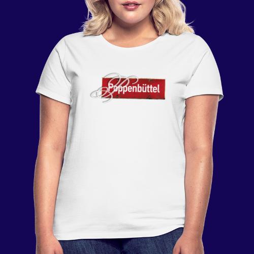 Hamburg-Poppenbüttel: Antik-Ortsschild mit Initial - Frauen T-Shirt
