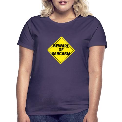 Beware of sarcasm - T-shirt dam