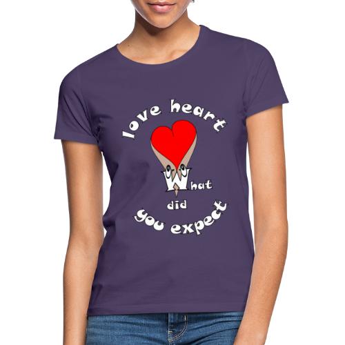 Tee shirt cœur sexy humour quoi d’autres - T-shirt Femme