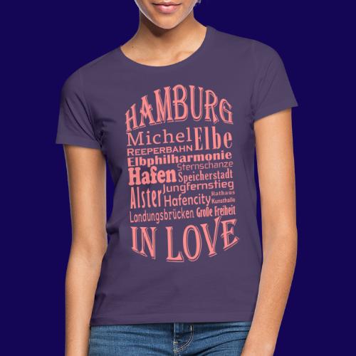Hamburg in Love: Die Highlights der Hansestadt - Frauen T-Shirt