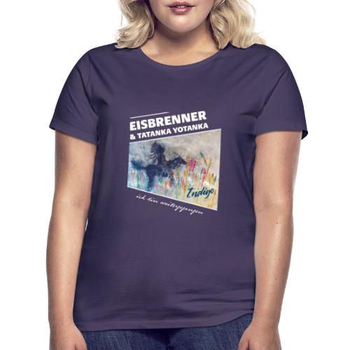 EISBRENNER & Tatanka Yotanka - Indigo - Frauen T-Shirt