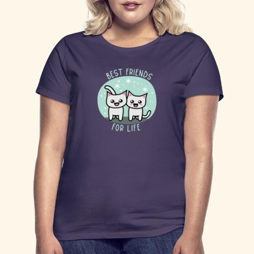 Best friends for life - Frauen T-Shirt