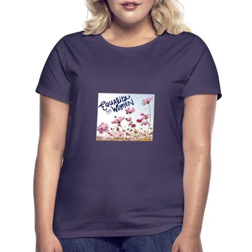 Egality for women - T-shirt Femme