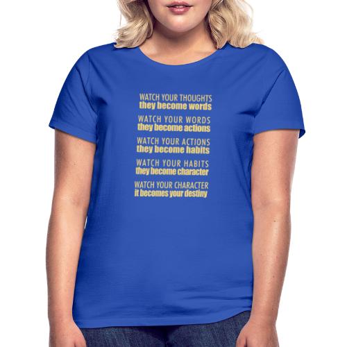 watch your thoughts - Women's T-Shirt
