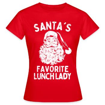Père Noël préféré Lunch Lady drôle de dicton de Noël - T-shirt Femme - rouge - Devant - AI Model Female 172 dark (172cm)