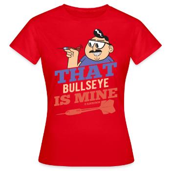 That Bullseye Is Mine Darter Proverbe - T-shirt Femme - rouge - Devant - AI Model Female 172 dark (172cm)