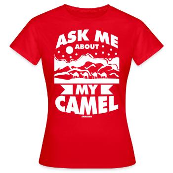 Posez-moi des questions sur mon chameau - T-shirt Femme - rouge - Devant - AI Model Female 172 dark (172cm)