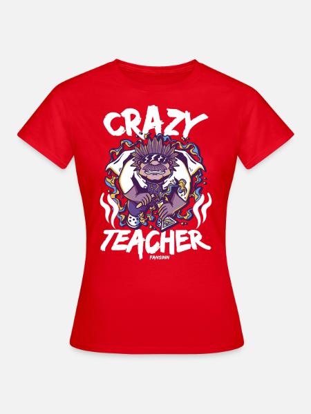 Crazy Teacher - Frauen T-Shirt - Rot
