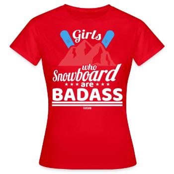 Girls Who Snowboard Are Badass - Frauen T-Shirt - Rot - Vorne - AI Model Female 172 dark (172cm)