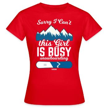 Désolé je ne peux pas snowboard girl - T-shirt Femme - rouge - Devant - AI Model Female 172 dark (172cm)