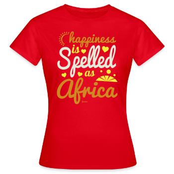 Happiness Is Spelled As Africa - Women's T-Shirt - red - Front - AI Model Female 172 dark (172cm)