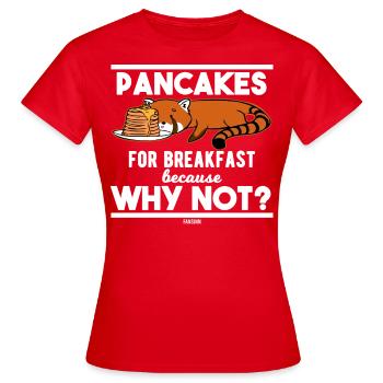 Pancakes for breakfast - Women's T-Shirt - red - Front - AI Model Female 172 dark (172cm)