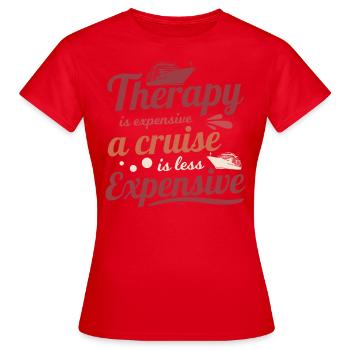 La thérapie est coûteuse croisière drôle de dire - T-shirt Femme - rouge - Devant - AI Model Female 172 dark (172cm)