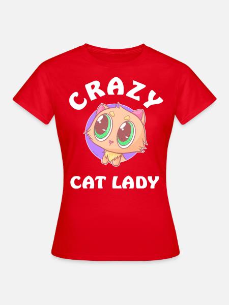 Crazy Cat Lady - Frauen T-Shirt - Rot