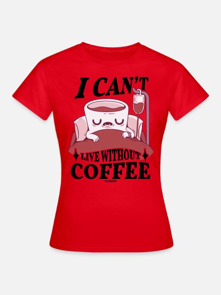 Kaffee - Frauen T-Shirt - Rot