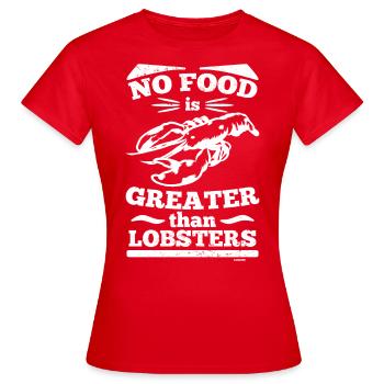 Nourriture de homard Idée cadeau de crustacés - T-shirt Femme - rouge - Devant - AI Model Female 172 dark (172cm)