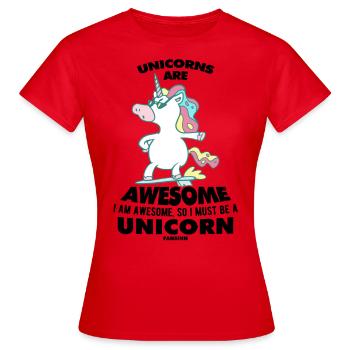 Les licornes sont géniales Je suis génial - T-shirt Femme - rouge - Devant - AI Model Female 172 dark (172cm)