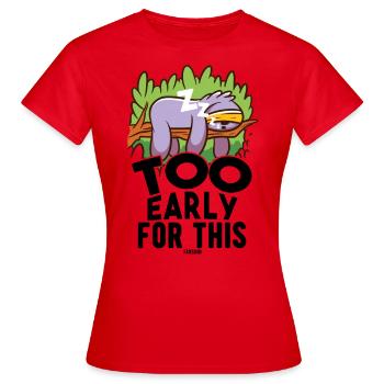 tired sloth snores Sloth - Women's T-Shirt - red - Front - AI Model Female 172 dark (172cm)
