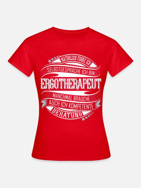 Ergotherapeut - Frauen T-Shirt - Rot