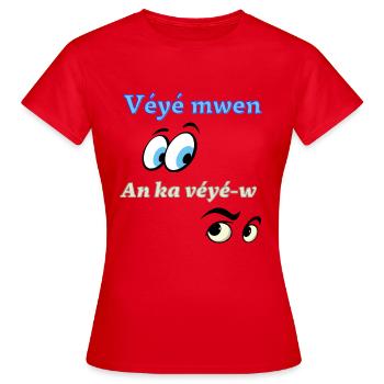 Véyé mwen an ka véyé-w - T-shirt Femme - rouge - Devant - AI Model Female 172 dark (172cm)