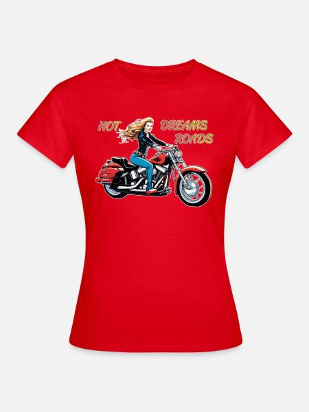 Mädchen Heiße Träume Straßen - Frauen T-Shirt - Rot