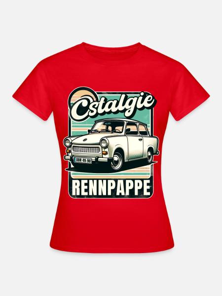 Ostalgie Rennpappe – 601 Trabi DDR Retro - Frauen T-Shirt - Rot