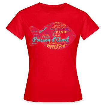 APRIL FOOL - Women's T-Shirt - red - Front - AI Model Female 172 dark (172cm)