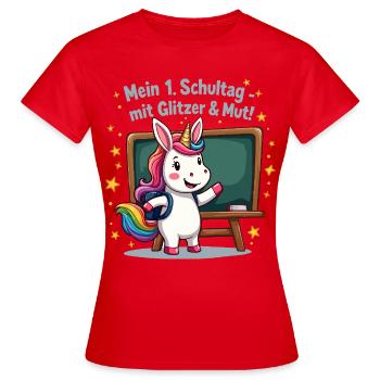 School Unicorn – 1st Grade with Glitter Start - Women's T-Shirt - red - Front - AI Model Female 172 dark (172cm)