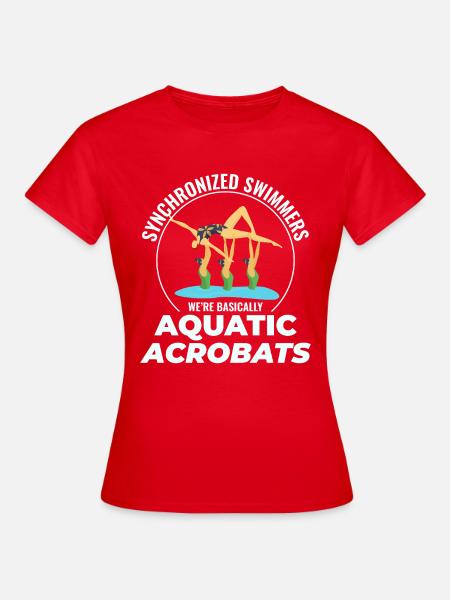 Wasserakrobaten Synchronschwimmen Humor - Frauen T-Shirt - Rot