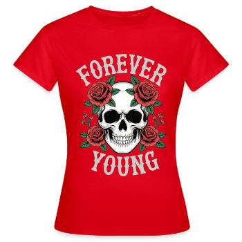 Forever Young Skull Rosen - Frauen T-Shirt - Rot - Vorne - AI Model Female 172 dark (172cm)