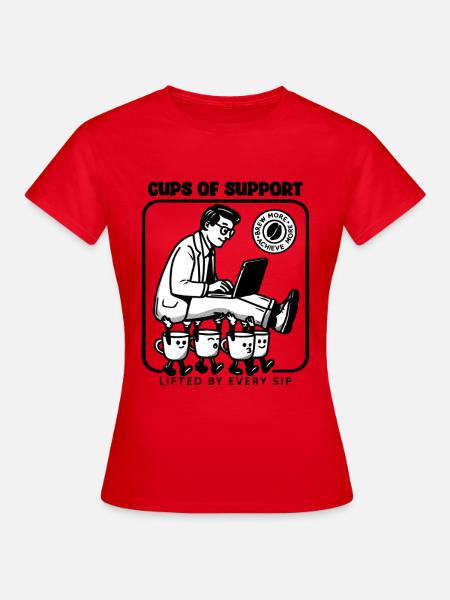 Becher der Unterstützung - Frauen T-Shirt - Rot