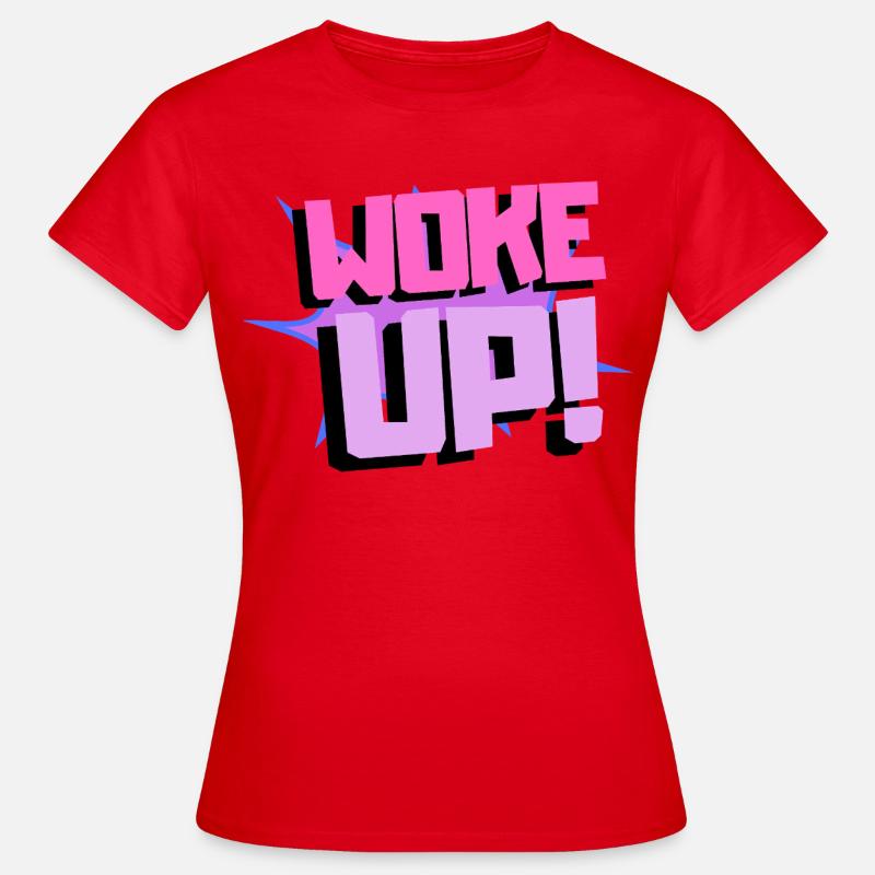 woke up - Women's T-Shirt - red