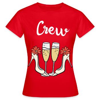 Équipe nuptiale, talons hauts & Prosecco, ambiance mariée, enterrement de vie de garçon - T-shirt Femme - rouge - Devant - AI Model Female 172 dark (172cm)